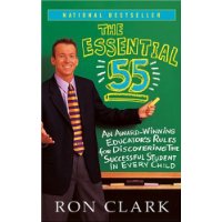  The Essential 55: An Award-Winning Educator's Rules For Discovering the Successful Student in Every Child