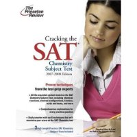  Cracking the SAT Chemistry Subject Test, 2007-2008 Edition