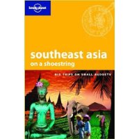  Lonely Planet Southeast Asia on a Shoestring (Lonely Planet Shoestring Guides)