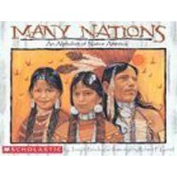  Many Nations: An Alphabet of Native America