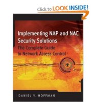 Implementing NAP and NAC Security Technologies: The Complete Guide to Network Access Control