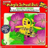  The Magic School Bus Plants Seeds: A Book About How Living Things Grow