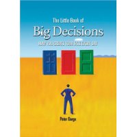  The Little Book of Big Decisions