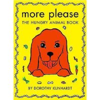  More Please, The Hungry Animal Book