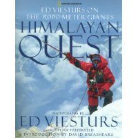 Himalayan Quest: Ed Viesturs on the 8,000-Meter Giants