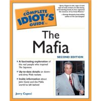  The Complete Idiot's Guide to the Mafia, 2nd Edition