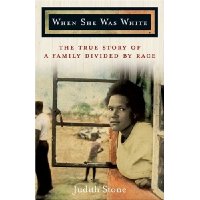  When She Was White: The True Story of a Family Divided by Race
