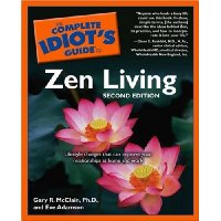  The Complete Idiot's Guide to Zen Living, 2nd Edition