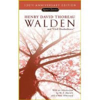 Walden and Civil Disobedience (150th Anniversary) (Signet Classics)