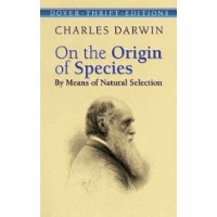  On the Origin of Species: By Means of Natural Selection (Dover Thrift Editions)