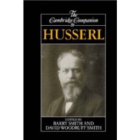  The Cambridge Companion to Husserl (Cambridge Companions to Philosophy)