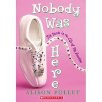  Nobody Was Here: Seventh Grade In The Life Of Me: Penelope