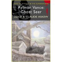 Aylmer Vance: Ghost-seer (Wordsworth Mystery & Supernatural)