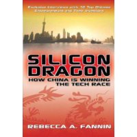 Silicon Dragon: How China Is Winning the Tech Race