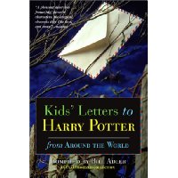  Kids' Letters to Harry Potter: From Around the World