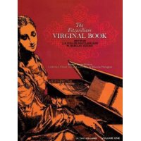 The Fitzwilliam Virginal Book, Vol. 1