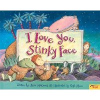  I Love You, Stinky Face