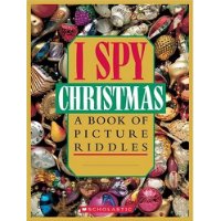  I Spy Christmas: A Book of Picture Riddles