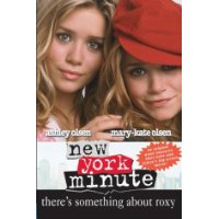  New York Minute: There's Something About Roxy (Sequel)