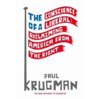  The Conscience of a Liberal: Reclaiming America from the Right