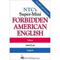  NTC's Super-Mini Forbidden American English