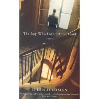 The Boy Who Loved Anne Frank