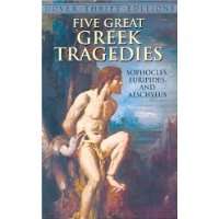 Five Great Greek Tragedies