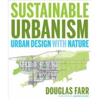  Sustainable Urbanism: Urban Design With Nature