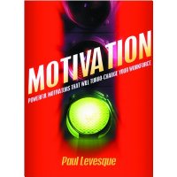  Motivation: Powerful Motivators that Will Turbo-Charge Your Workforce