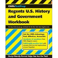 CliffsTestPrep Regents U.S. History and Government Workbook