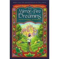  The Mirror of Fire and Dreaming