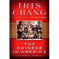 The Chinese in America: A Narrative History