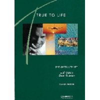  True to Life Pre-intermediate Class book: English for Adult Learners