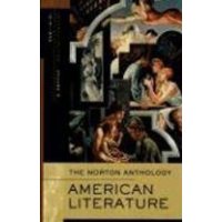 The Norton Anthology of American Literature: (Seventh Edition) (D)