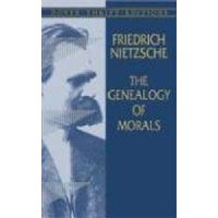  The Genealogy of Morals