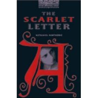 Oxford Bookworms Library: Level 4 The Scarlet Letter