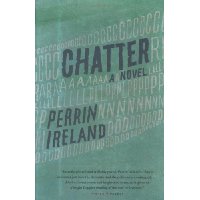 Chatter: A Novel