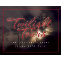  Twilight Tours: An Illustrated Guide to the Real Forks