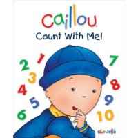  Caillou: Count with Me!