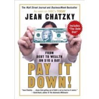  Pay It Down!: From Debt to Wealth on $10 a Day