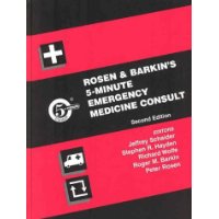  Rosen and Barkin's 5-Minute Emergency Medicine Consult
