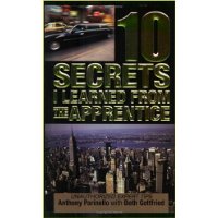  10 Secrets I Learned from the Apprentice