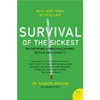  Survival of the Sickest: The Surprising Connections Between Disease and Longevity