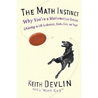  The Math Instinct: Why You're a Mathematical Genius (Along with Lobsters, Birds, Cats, and Dogs)