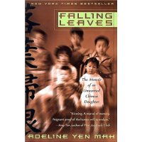 Falling Leaves: The Memoir of an Unwanted Chinese Daughter