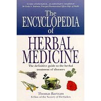  Bartram's Encyclopedia of Herbal Medicine