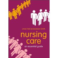  Nursing Care: An Essential Guide