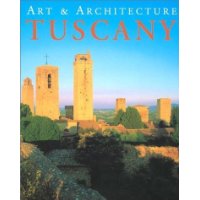  Tuscany: Art & Architecture