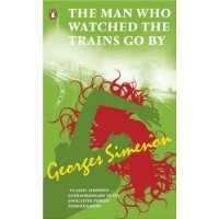 The Man Who Watched the Trains Go By
