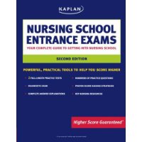  Kaplan Nursing School Entrance Exams: Your Complete Guide to Getting Into Nursing School